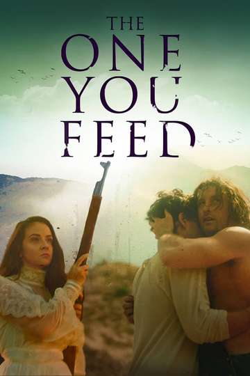 The One You Feed Poster
