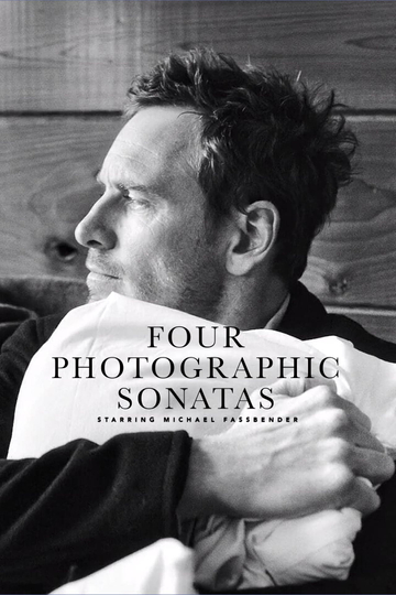 Four Photographic Sonatas Starring Michael Fassbender Poster