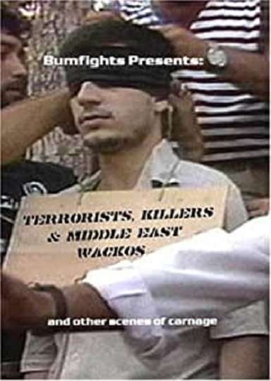 Terrorists Killers and MiddleEast Wackos Poster