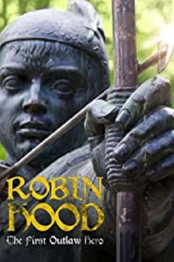 Robin Hood The First Outlaw Hero Poster