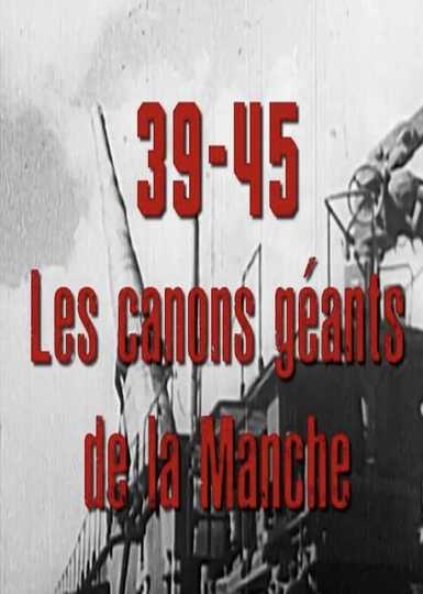 3945 les canons géants de la Manche