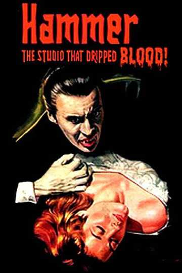 Hammer: The Studio That Dripped Blood