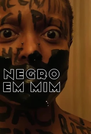 Negro em Mim Poster