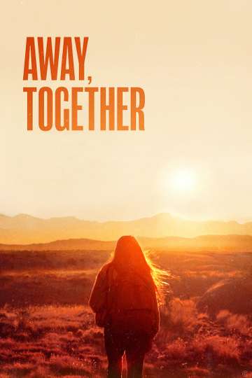 Away, Together Poster