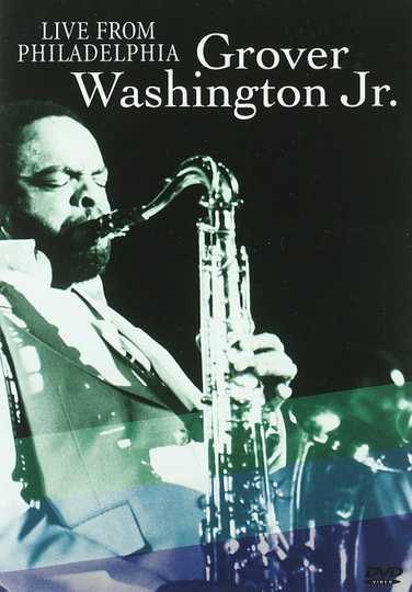 Grover Washington Jr  In Concert