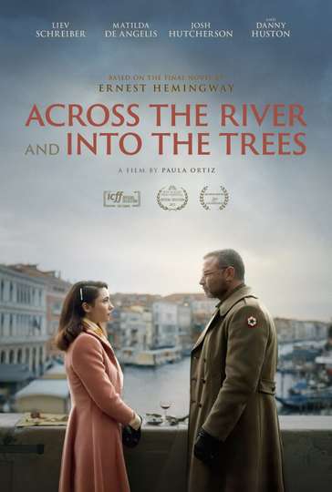 Where to Watch Across the River and Into the Trees Online | Moviefone