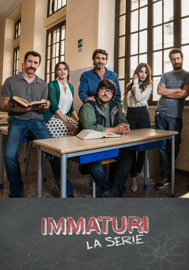 Immaturi - La serie Poster