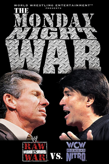 The Monday Night War  WWE Raw vs WCW Nitro