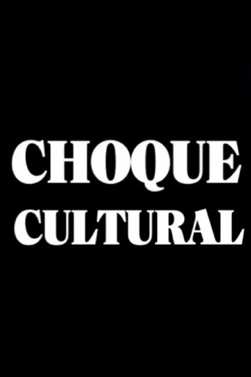 Choque Cultural Poster