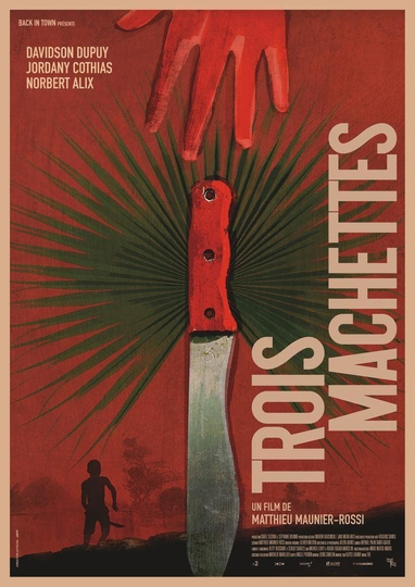 Trois machettes