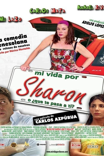 Mi vida por Sharon o qué te pasa a ti