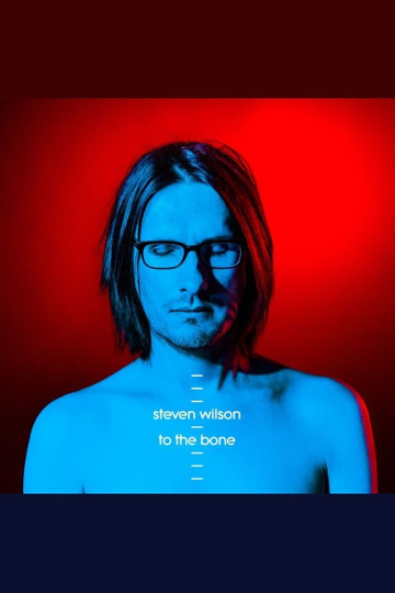 Steven Wilson To the Bone