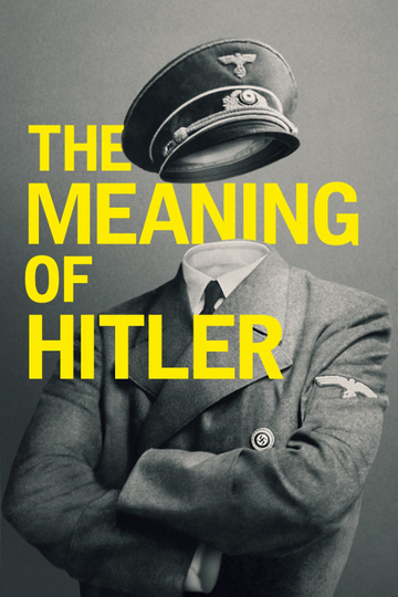 The Meaning of Hitler Poster