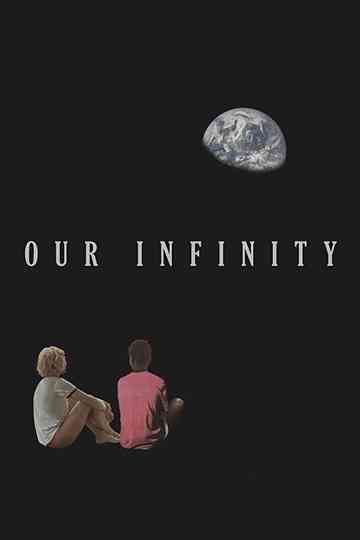 Our Infinity Poster