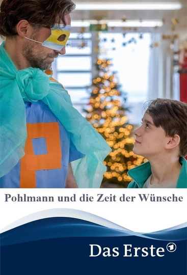 Pohlmann und die Zeit der Wünsche