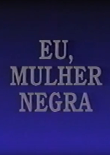 Eu Mulher Negra