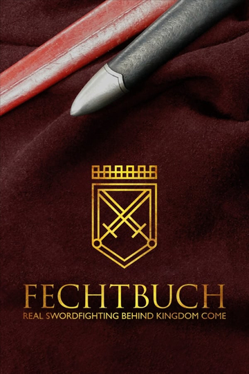 Fechtbuch: The Real Swordfighting behind Kingdom Come Poster