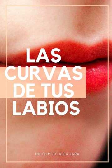 The Curves Of Your Lips Poster