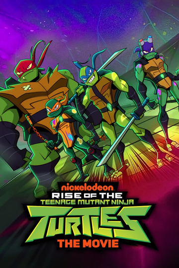 Rise of the Teenage Mutant Ninja Turtles: The Movie Poster