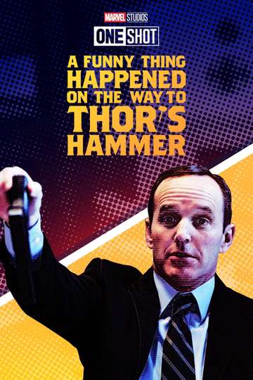 Marvel One-Shot: A Funny Thing Happened on the Way to Thor's Hammer Poster