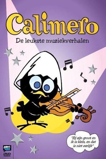 Calimero  De Leukste Muziekverhalen