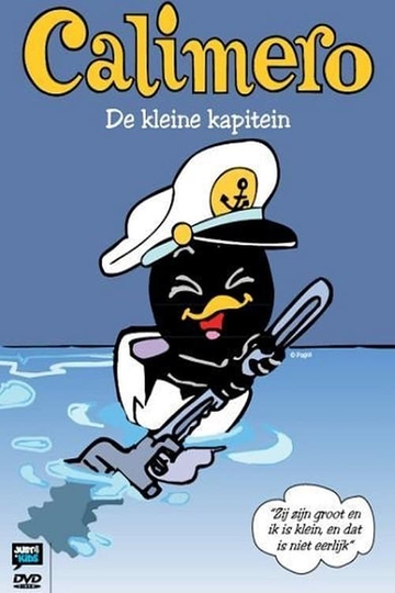 Calimero  De Kleine Kapitein