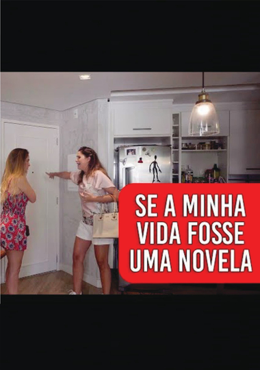 Se Minha Vida Fosse uma Novela