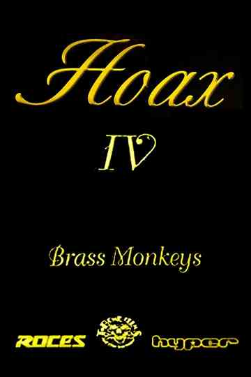 Hoax IV  Brass Monkeys