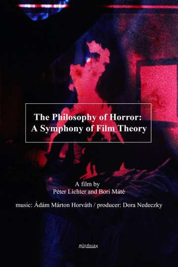 The Philosophy of Horror A Symphony of Film Theory Poster