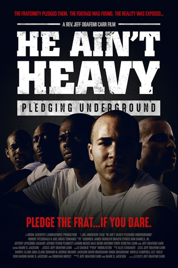 He Aint Heavy Pledging Underground