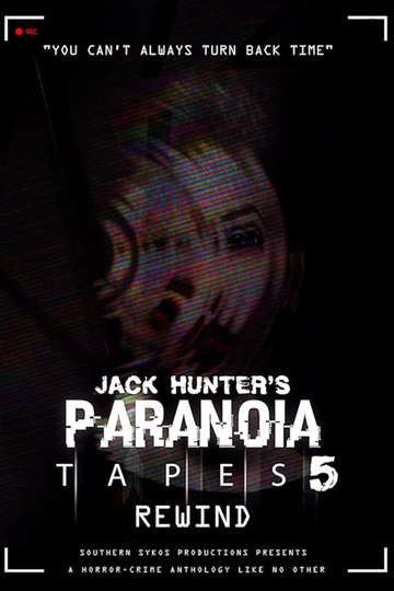 Paranoia Tapes 5 Rewind Poster