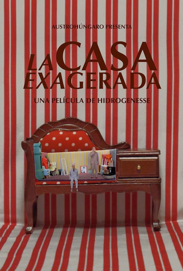 La casa exagerada Poster