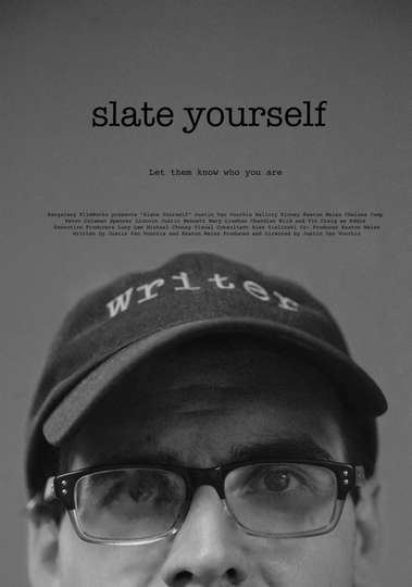 Slate Yourself Poster