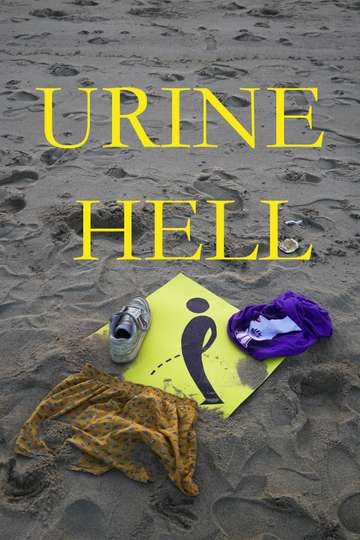 Urine Hell Poster