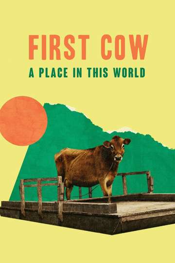First Cow A Place in This World Poster
