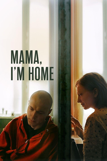 Mama, I'm Home Poster