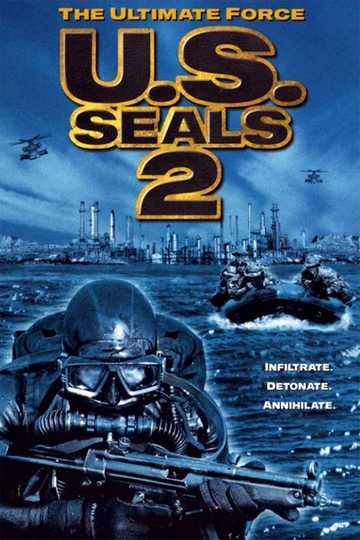 U.S. Seals II: The Ultimate Force Poster