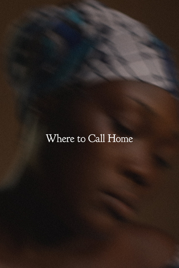 Where to Call Home Poster