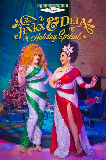 The Jinkx & DeLa Holiday Special Poster