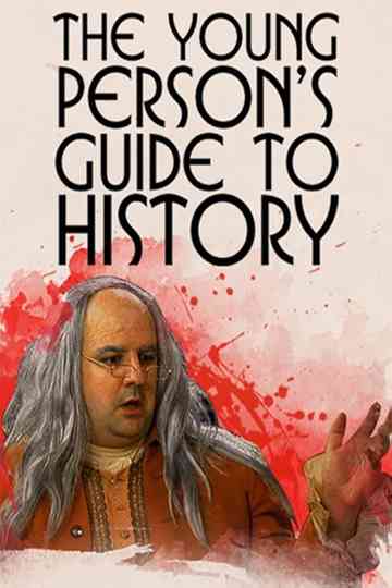 The Young Person's Guide to History