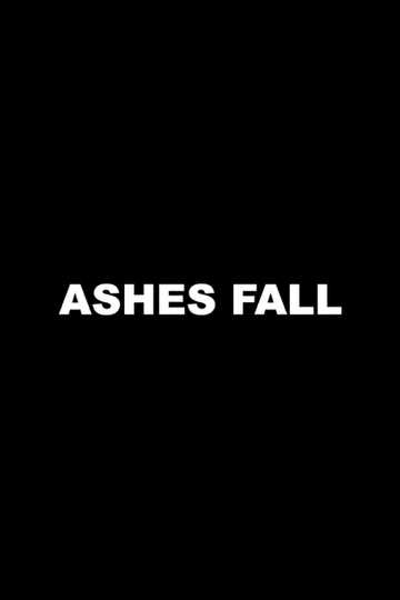 Ashes Fall