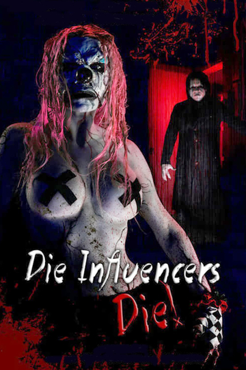 Die Influencers Die Poster