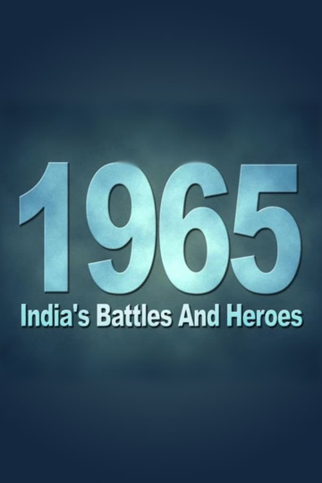 1965 Indias Battles  Heroes