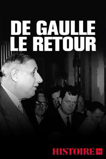 De Gaulle le retour  13 mai 1958 Poster