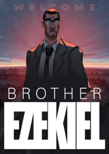 Brother Ezekiel Poster