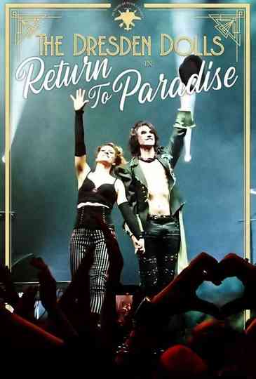 The Dresden Dolls: Return to Paradise