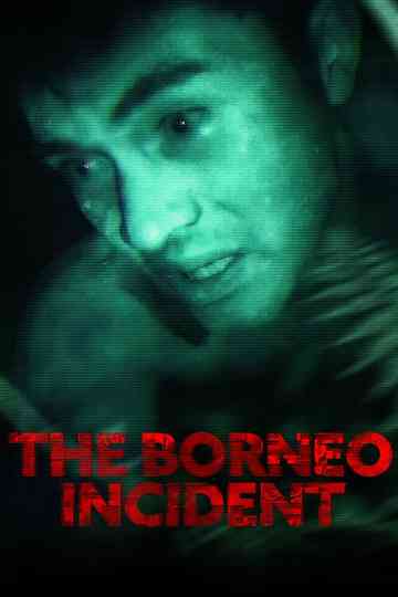 The Borneo Incident Poster