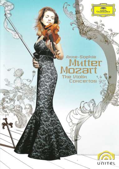 AnneSophie Mutter The Mozart Violin Concertos