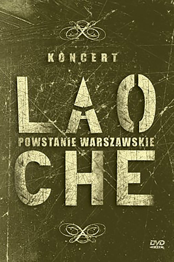 Lao Che  Powstanie Warszawskie 2006