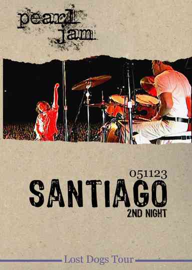 Pearl Jam Santiago 2005 Night 2